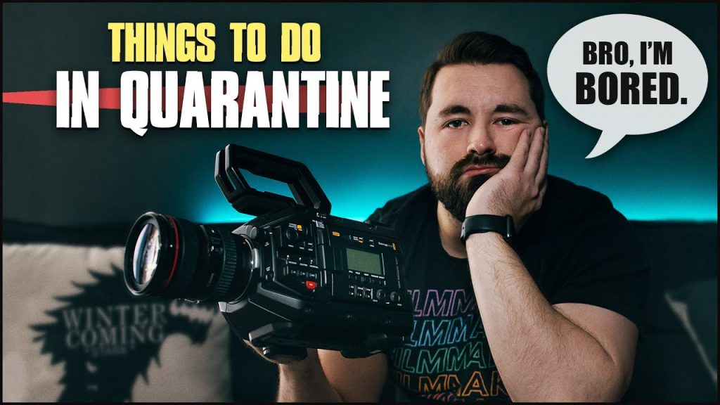 Things for Filmmakers to do During Quarantine Rokk Films